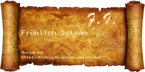 Fröhlich István névjegykártya